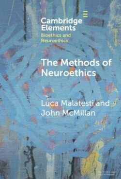 Methods of Neuroethics