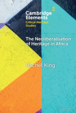 Neoliberalisation of Heritage in Africa