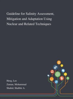 Guideline for Salinity Assessment, Mitigation and Adaptation Using Nuclear and Related Techniques