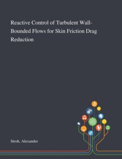 Reactive Control of Turbulent Wall-Bounded Flows for Skin Friction Drag Reduction