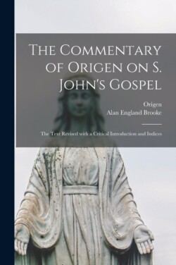 Commentary of Origen on S. John's Gospel