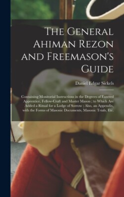 General Ahiman Rezon and Freemason's Guide