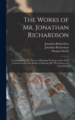 Works of Mr. Jonathan Richardson