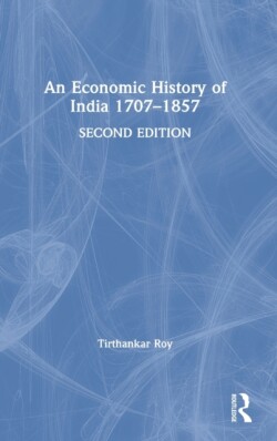 Economic History of India 1707–1857