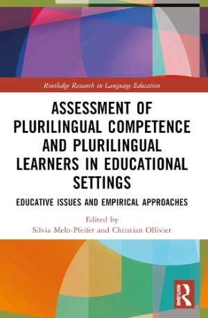 Assessment of Plurilingual Competence and Plurilingual Learners in Educational Settings Educative Issues and Empirical Approaches