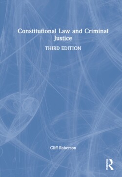 Constitutional Law and Criminal Justice