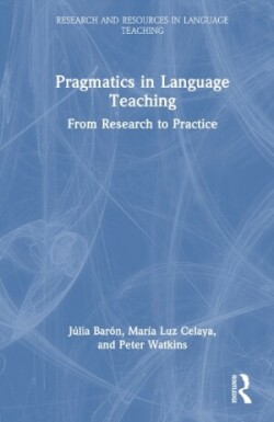 Pragmatics in Language Teaching From Research to Practice