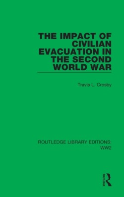 Impact of Civilian Evacuation in the Second World War