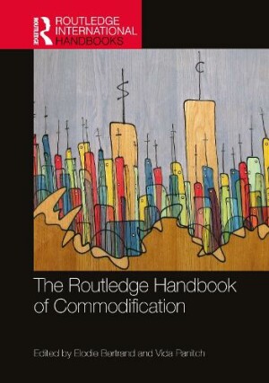 Routledge Handbook of Commodification