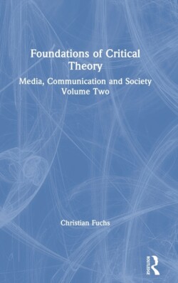 Foundations of Critical Theory