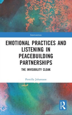 Emotional Practices and Listening in Peacebuilding Partnerships