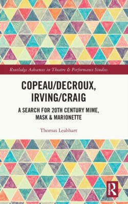 Copeau/Decroux, Irving/Craig