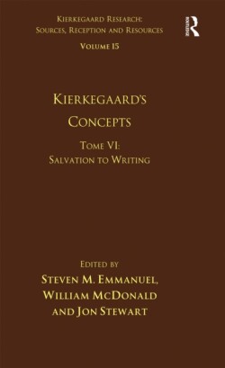 Volume 15, Tome VI: Kierkegaard's Concepts