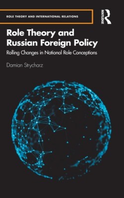 Role Theory and Russian Foreign Policy
