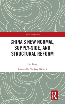 China’s New Normal, Supply-side, and Structural Reform