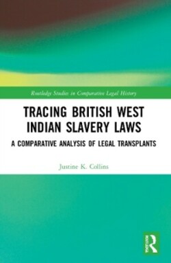 Tracing British West Indian Slavery Laws