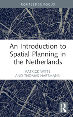 Introduction to Spatial Planning in the Netherlands