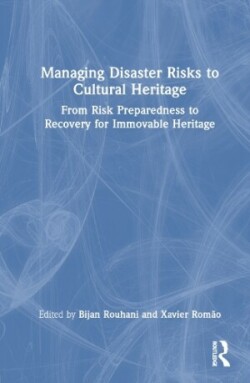 Managing Disaster Risks to Cultural Heritage