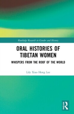 Oral Histories of Tibetan Women