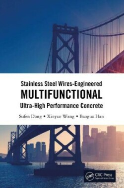 Stainless Steel Wires-Engineered Multifunctional Ultra-High Performance Concrete