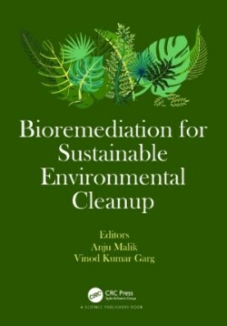 Bioremediation for Sustainable Environmental Cleanup