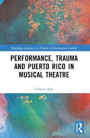 Performance, Trauma and Puerto Rico in Musical Theatre