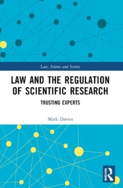 Law and the Regulation of Scientific Research