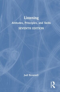 Listening Attitudes, Principles, and Skills
