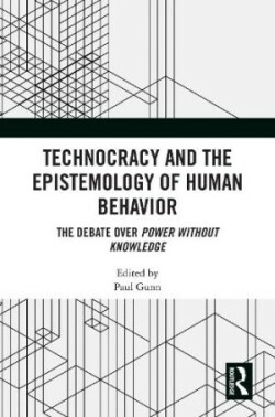 Technocracy and the Epistemology of Human Behavior