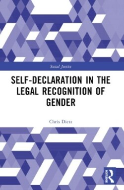 Self-Declaration in the Legal Recognition of Gender