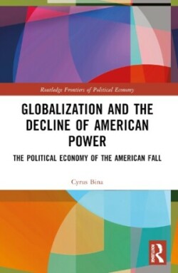 Globalization and the Decline of American Power