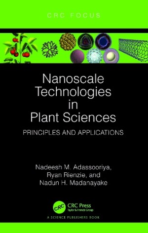 Nanoscale Technologies in Plant Sciences