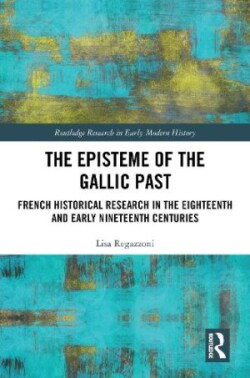 Episteme of the Gallic Past