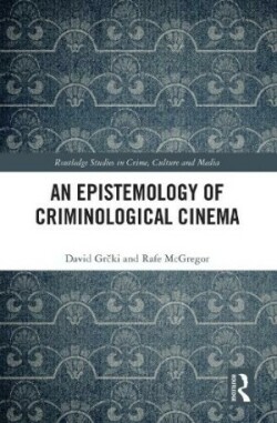 Epistemology of Criminological Cinema