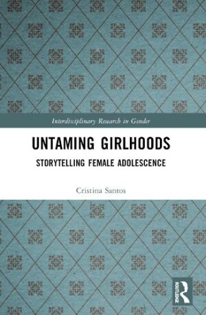 Untaming Girlhoods