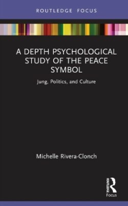 Depth Psychological Study of the Peace Symbol