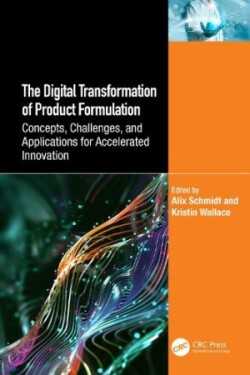 Digital Transformation of Product Formulation