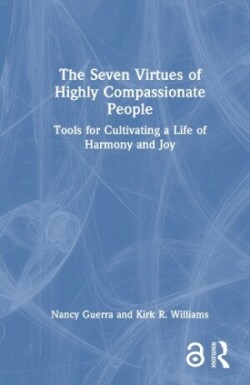 Seven Virtues of Highly Compassionate People