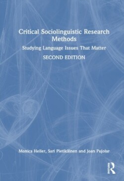 Critical Sociolinguistic Research Methods Studying Language Issues That Matter