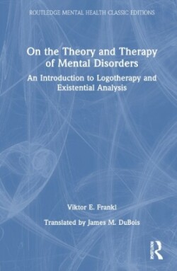 On the Theory and Therapy of Mental Disorders