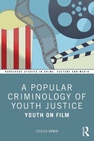 Popular Criminology of Youth Justice