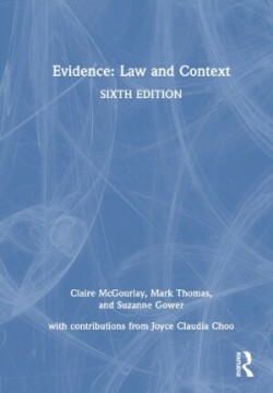 Evidence: Law and Context