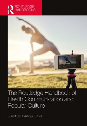 Routledge Handbook of Health Communication and Popular Culture