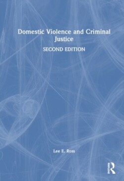 Domestic Violence and Criminal Justice