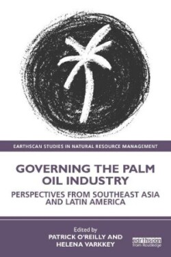 Governing the Palm Oil Industry