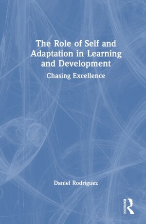 Role of Self and Adaptation in Learning and Development