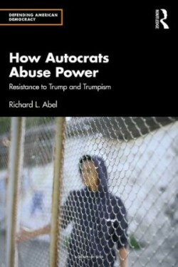 How Autocrats Abuse Power