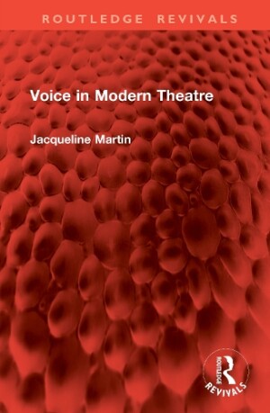 Voice in Modern Theatre