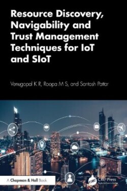 Resource Discovery, Navigability and Trust Management Techniques for IoT and SIoT