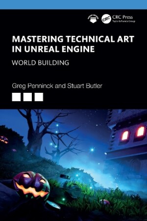 Mastering Technical Art in Unreal Engine